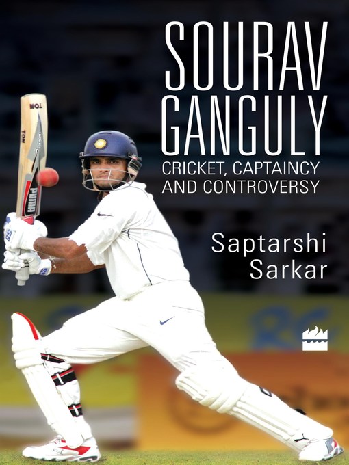 Title details for Sourav Ganguly by Saptarshi Sarkar - Available